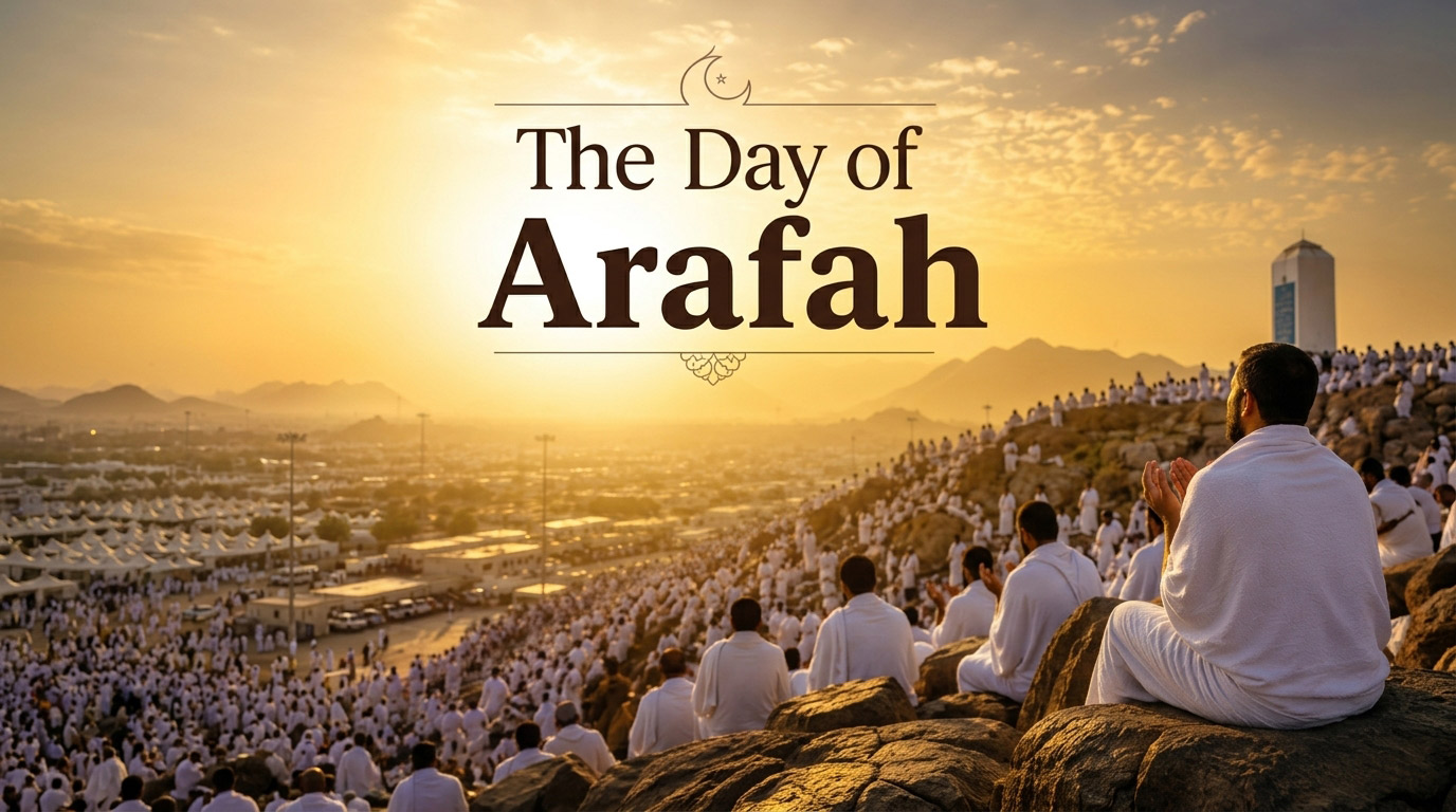The Day of Arafah